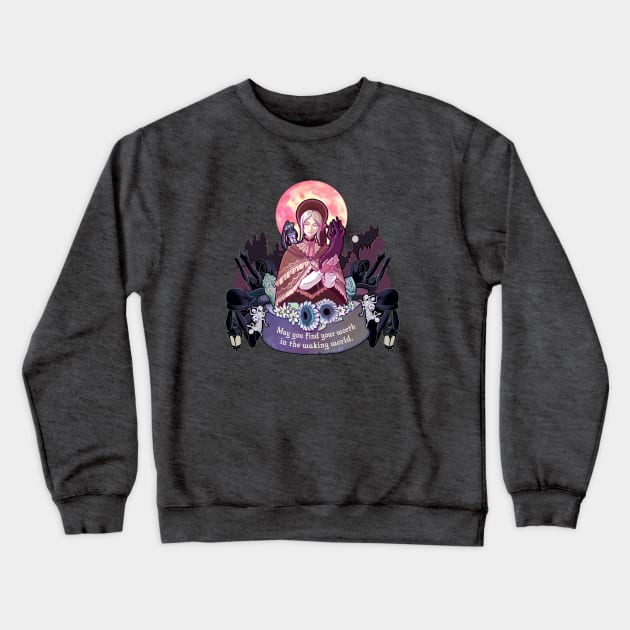 May You Find Your Worth in the Waking World Crewneck Sweatshirt by Hollarity